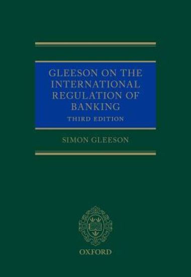 Gleeson on the International Regulation of Banking
