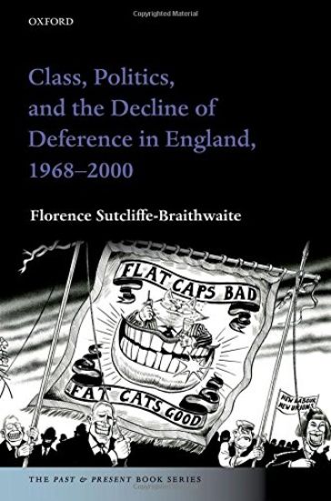 Class, Politics, and the Decline of Deference in England, 1968-2000
