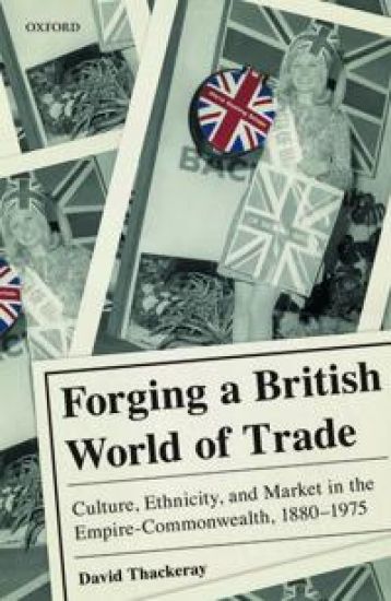 Forging a British World of Trade