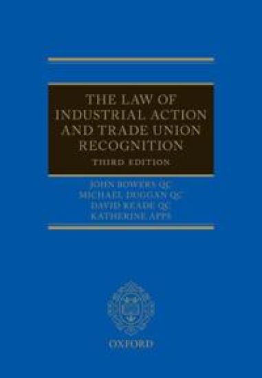 The Law of Industrial Action and Trade Union Recognition