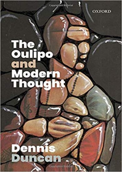 The Oulipo and Modern Thought