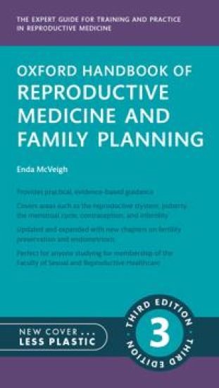 Oxford Handbook of Reproductive Medicine and Family Planning