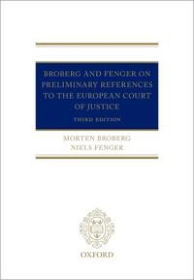 Broberg and Fenger on Preliminary References to the European Court of Justice