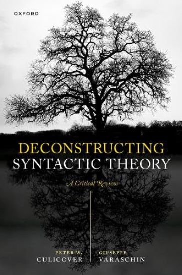 Deconstructing Syntactic Theory