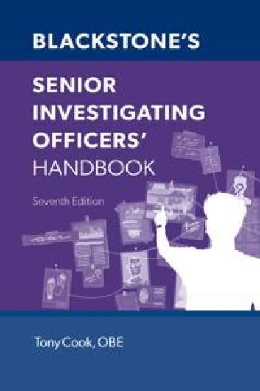 Blackstone's Senior Investigating Officers' Handbook 7e