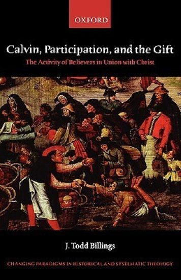Calvin, Participation, and the Gift