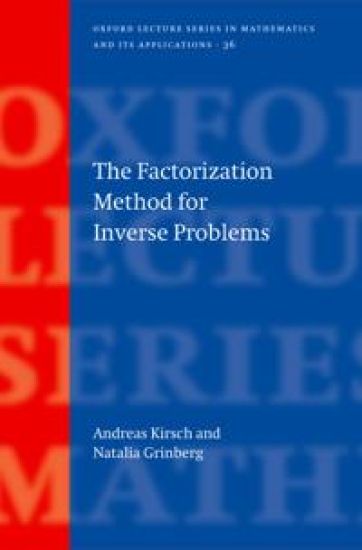 The Factorization Method for Inverse Problems