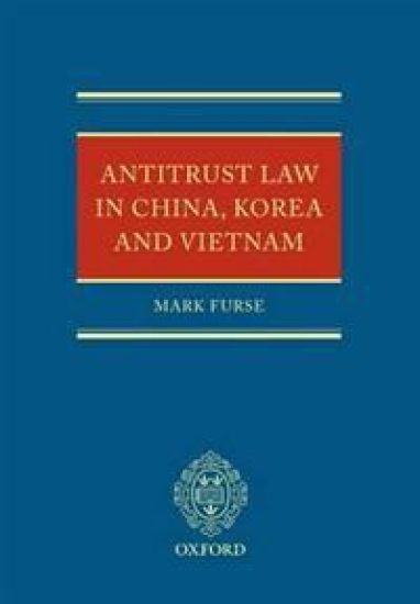 Antitrust Law in China, Korea and Vietnam