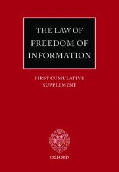 The Law of Freedom of Information: First Cumulative Supplement