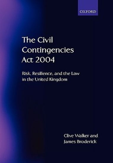 The Civil Contingencies Act 2004