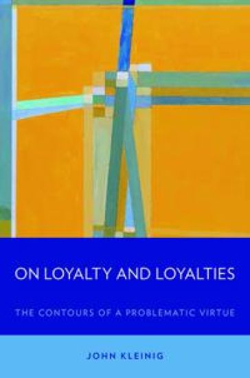 On Loyalty and Loyalties