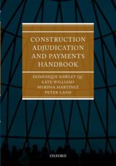 Construction Adjudication and Payments Handbook