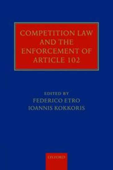Competition Law and the Enforcement of Article 102