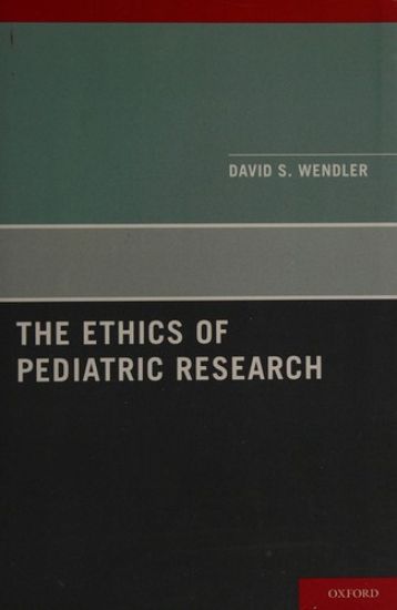The Ethics of Pediatric Research