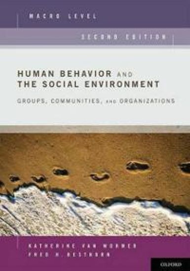 Human Behavior and the Social Environment, Macro Level