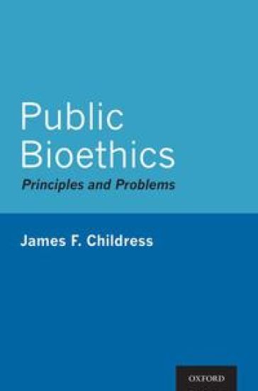 Public Bioethics – James F. Childress, kirjan kansikuva