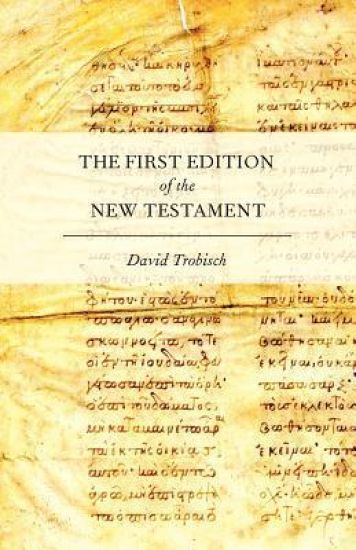 The First Edition of the New Testament