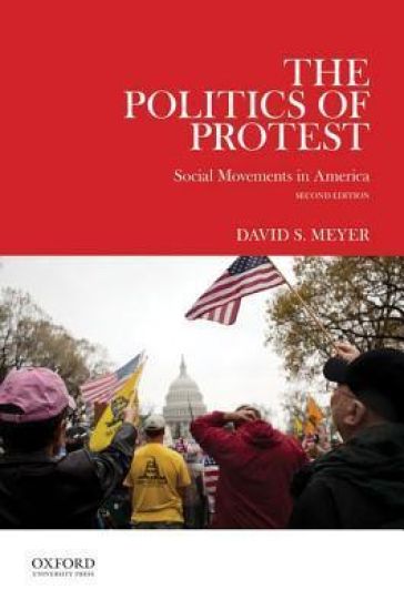 Politics of Protest: Social Movements in America (Revised)