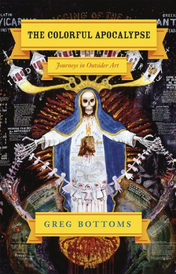 The Colorful Apocalypse – Journeys in Outsider Art