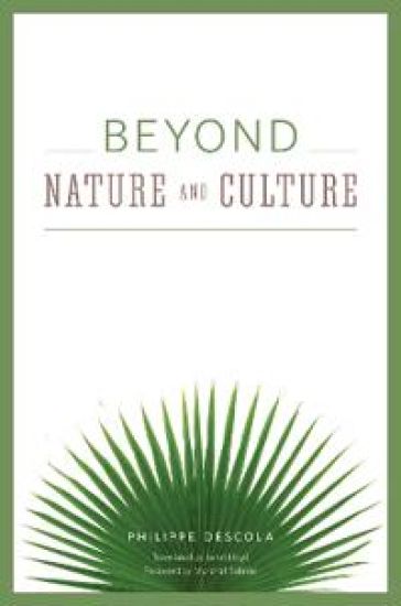 Beyond Nature and Culture