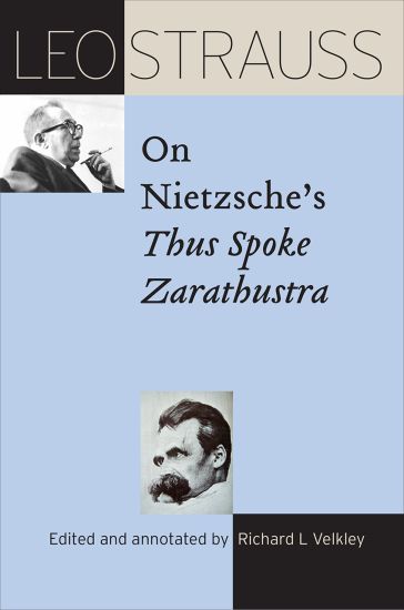 Leo Strauss on Nietzsche's Thus Spoke Zarathustra – Leo Strauss, kirjan kansikuva