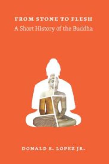 From Stone to Flesh: A Short History of the Buddha