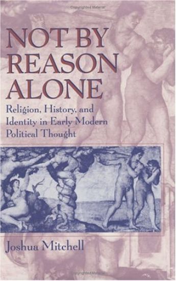 Not by Reason Alone
