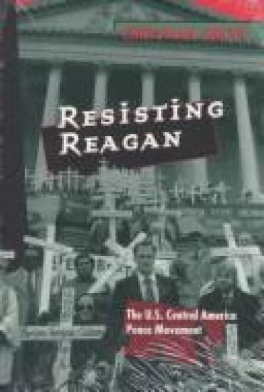Resisting Reagan