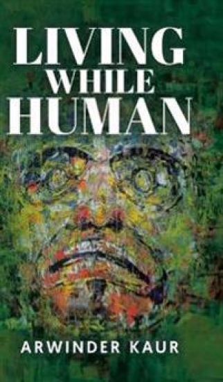 Living While Human