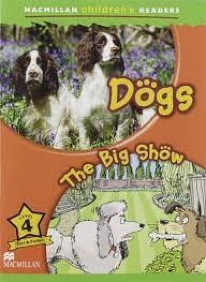 Macmillan Children's Readers Dogs Level 4 Spain