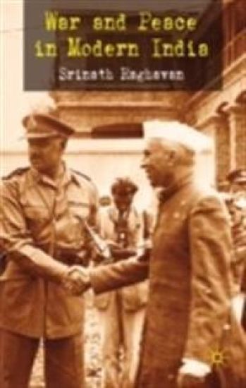 War and Peace in Modern India