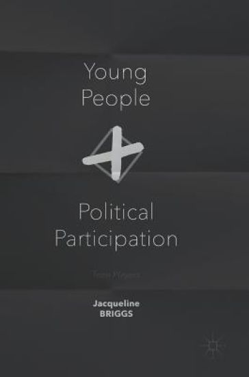 Young People and Political Participation – Jacqueline Briggs, kirjan kansikuva