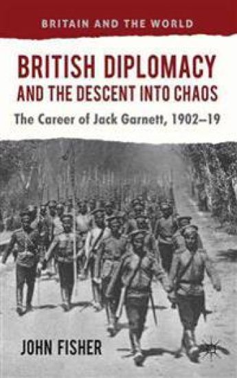 British Diplomacy and the Descent into Chaos