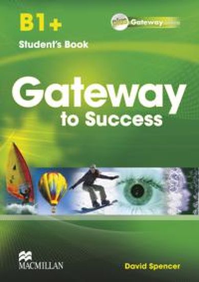 Gateway to Success B1+ Student's Book pack