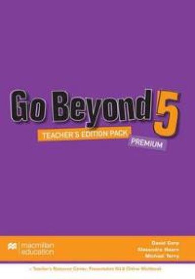 Go Beyond Teacher's Edition Premium Pack 5