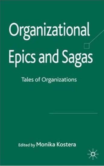 Organizational Epics and Sagas