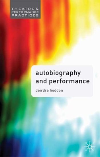 Autobiography and Performance