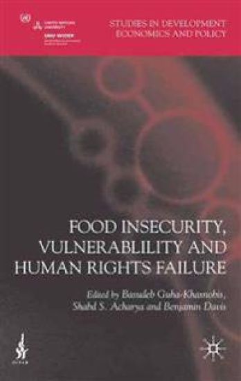 Food Insecurity, Vulnerability and Human Rights Failure