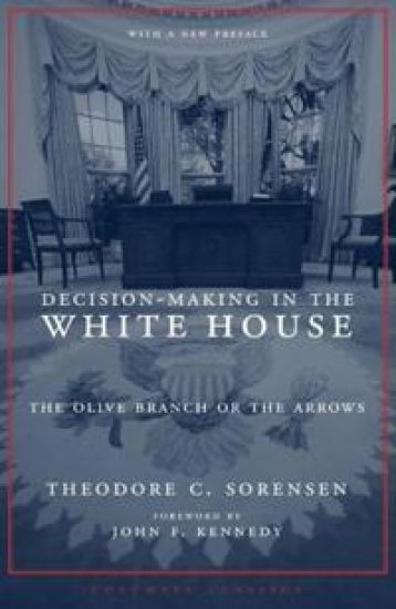 Decision-Making in the White House