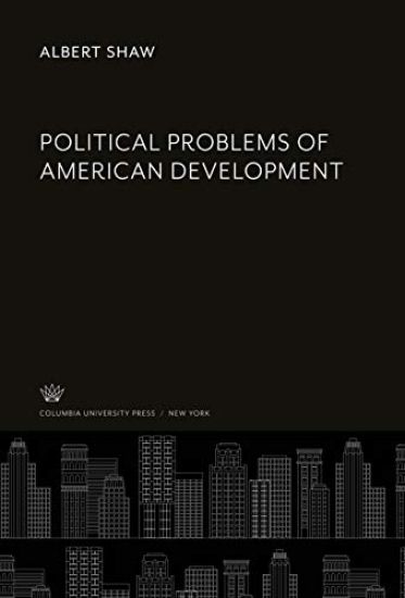Political Problems of American Development