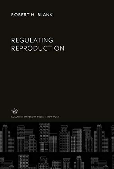 Regulating Reproduction