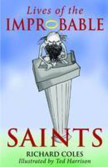 Lives of the Improbable Saints