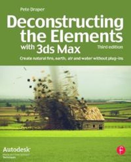Deconstructing the Elements with 3ds Max