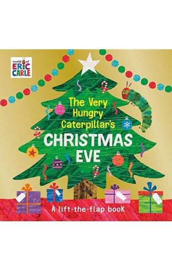 The Very Hungry Caterpillar's Christmas Eve