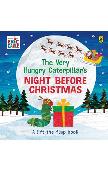 The Very Hungry Caterpillar's Night Before Christmas