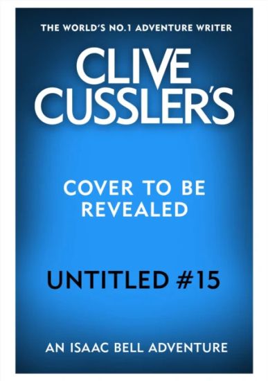 Clive Cussler’s The Iron Storm