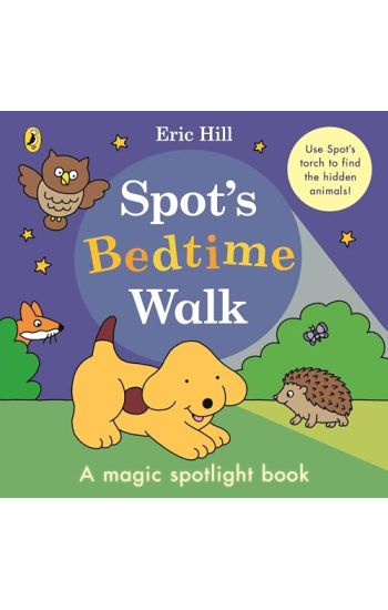 Spot’s Bedtime Walk