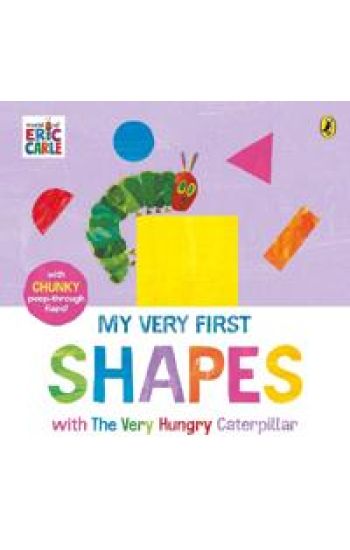 My Very First Shapes with The Very Hungry Caterpillar