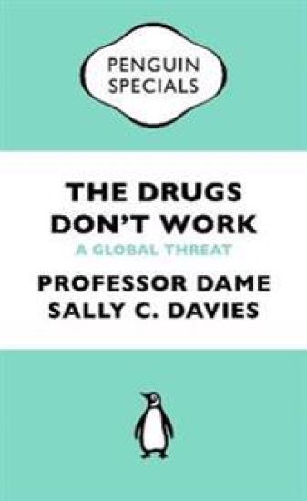 The Drugs Don't Work