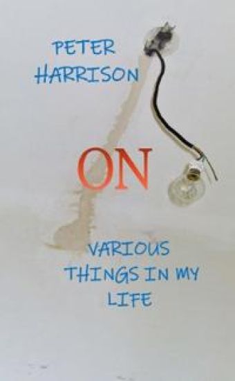 On Various Things in My Life